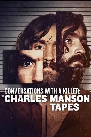 Conversations with a Killer: The Charles Manson Tapes 2026 Season 1 Hindi - English Audio WEB-DL 720p - 480p - 1080p [ALL EPISODES]